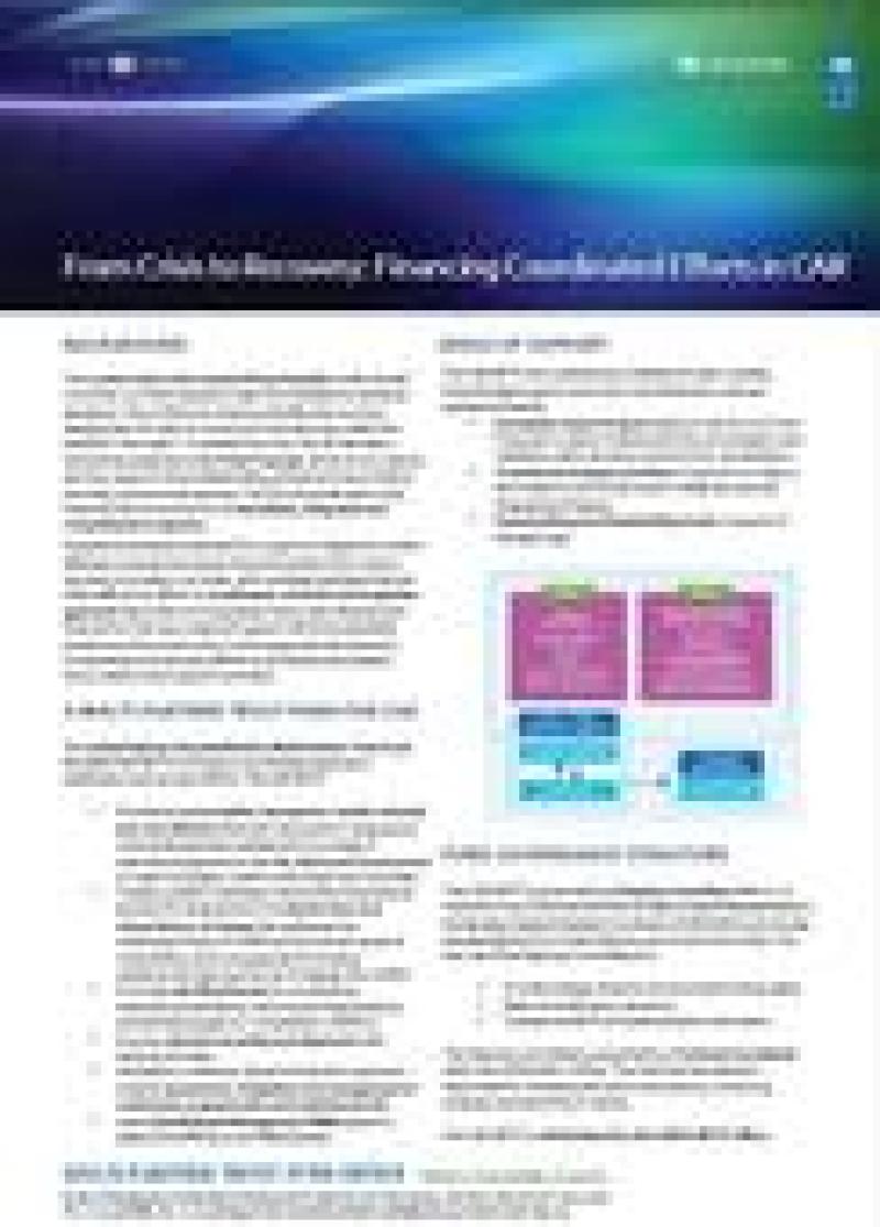 From Crisis to Recovery: Financing Coordinated Efforts in the Central African Republic From Crisis to Recovery: Financing Coordinated Efforts in the Central African Republic
