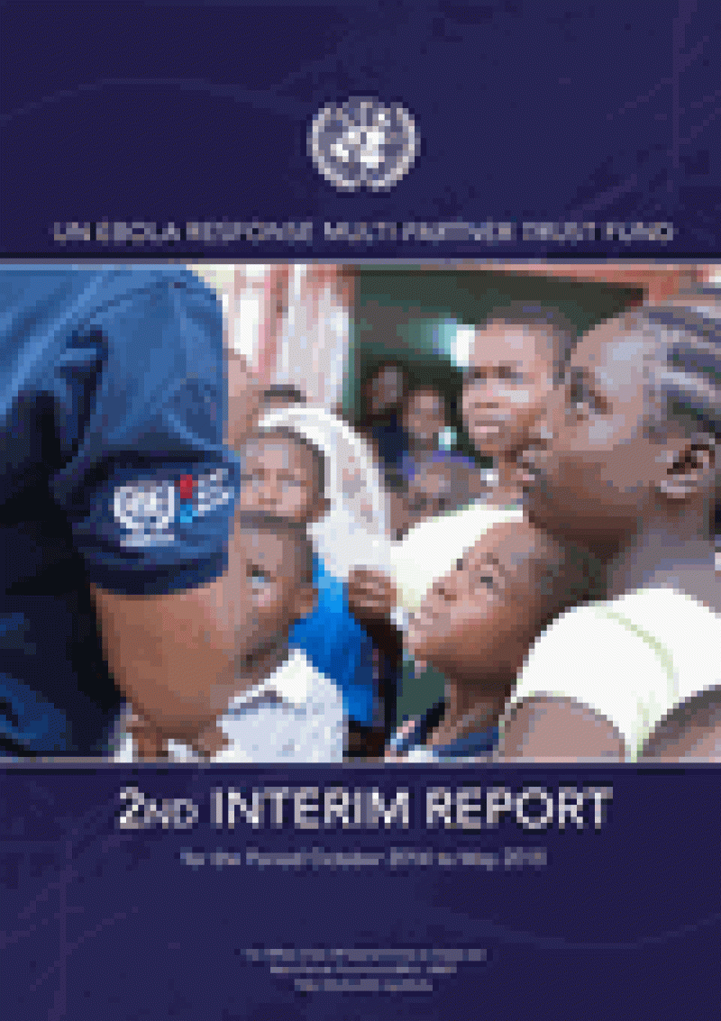 Second interim report of the Ebola Multi-Partner Trust Fund Second interim report of the Ebola Multi-Partner Trust Fund
